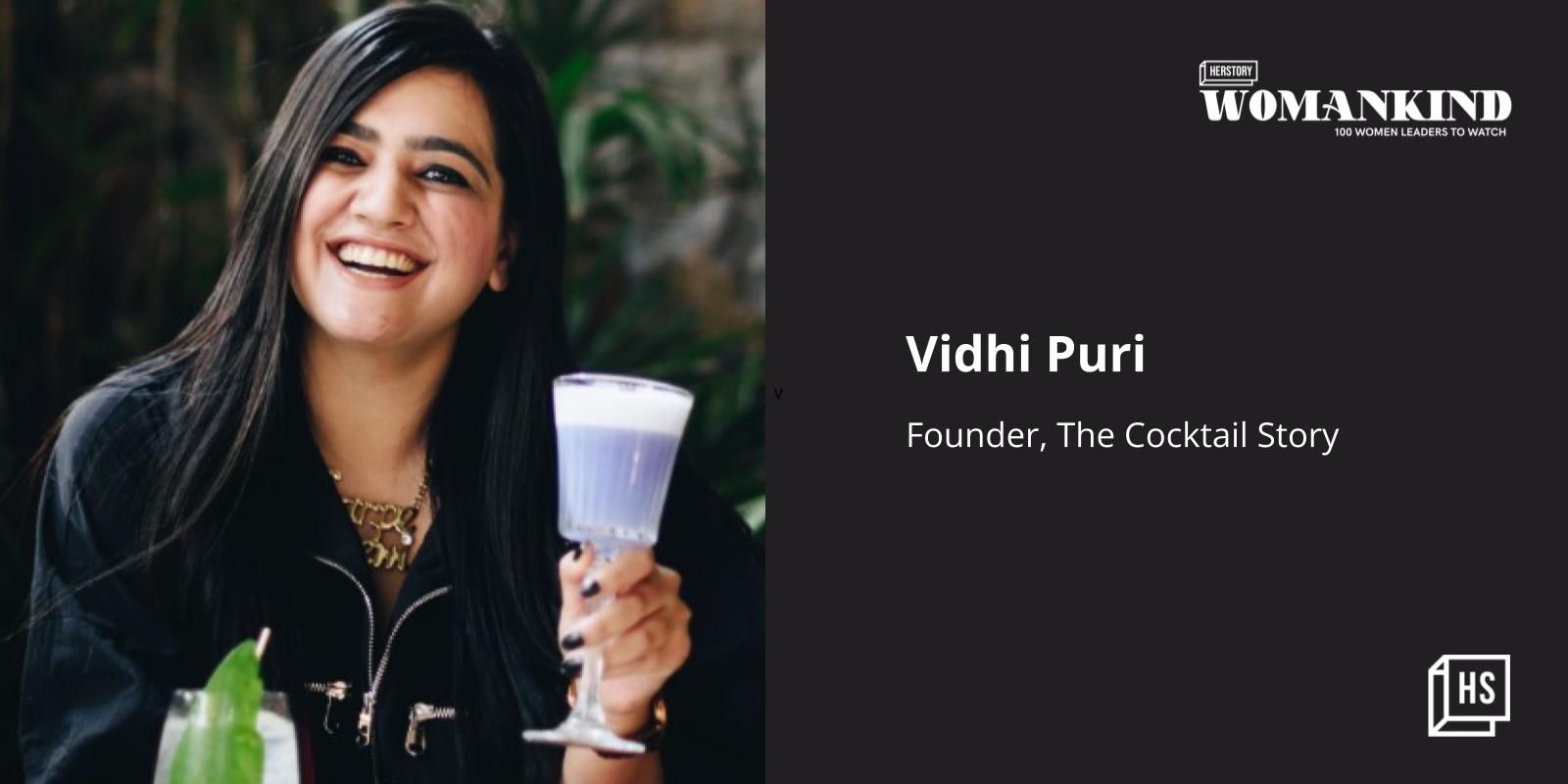 [100 Emerging Women Leaders] Meet Vidhi Puri, the entrepreneur who is stirring and shaking up the world of spirits