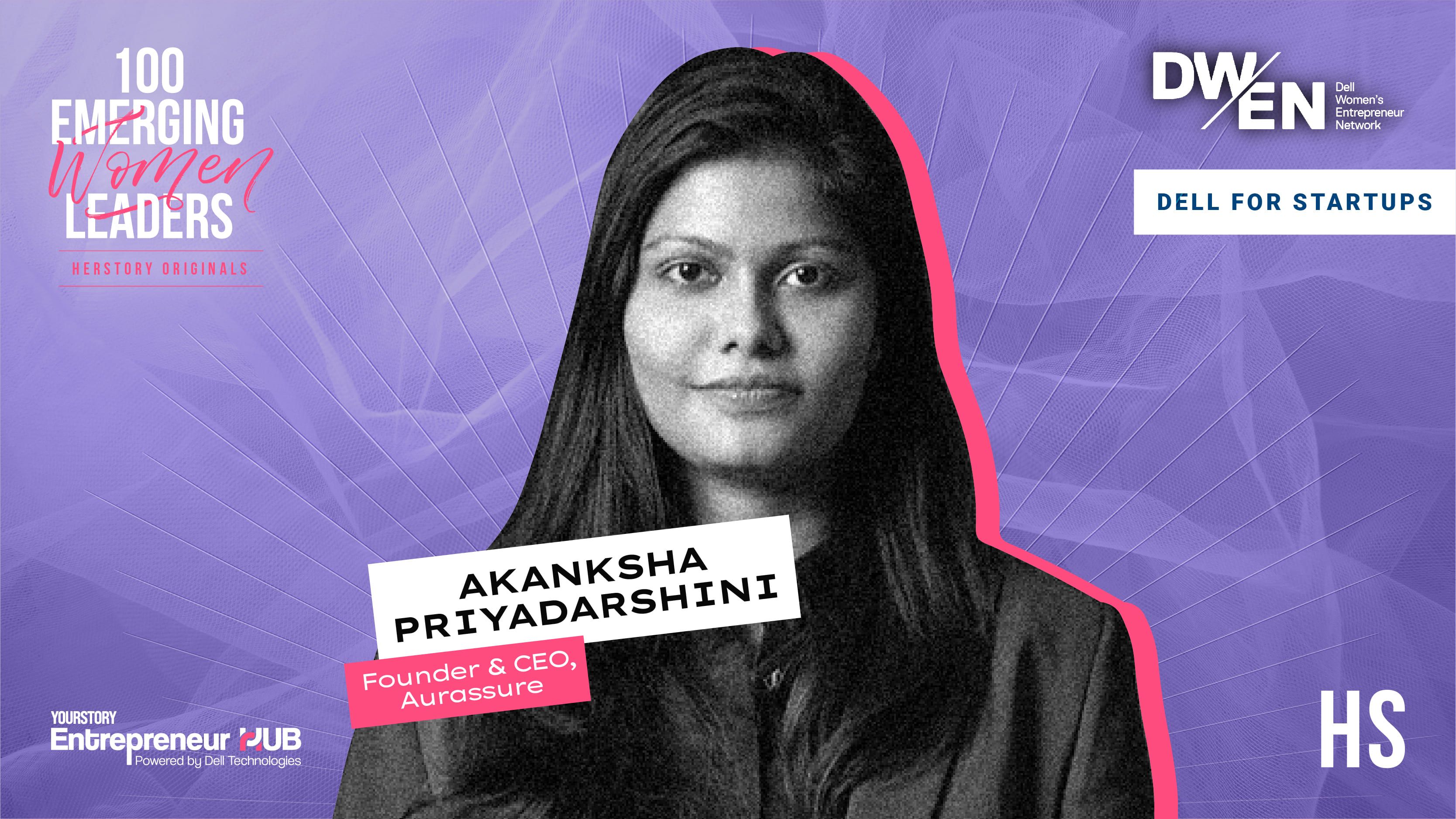 Akanksha Priyadarshini, Co-founder, Aurassure