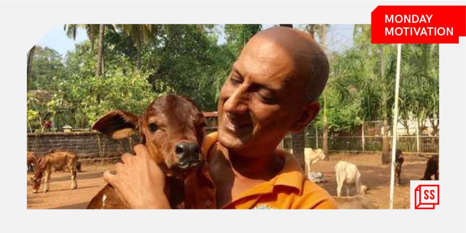 [Monday Motivation] This 58-year-old man left behind his successful business life in the UK to rescue cows in Goa