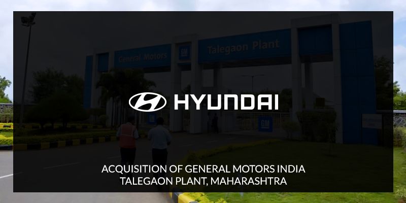 Hyundai close to acquiring General Motorsowned Talegaon plant