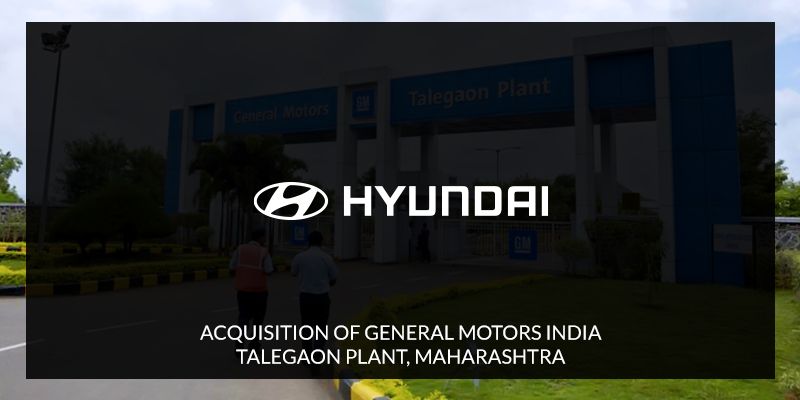 Hyundai close to acquiring General Motors-owned Talegaon plant