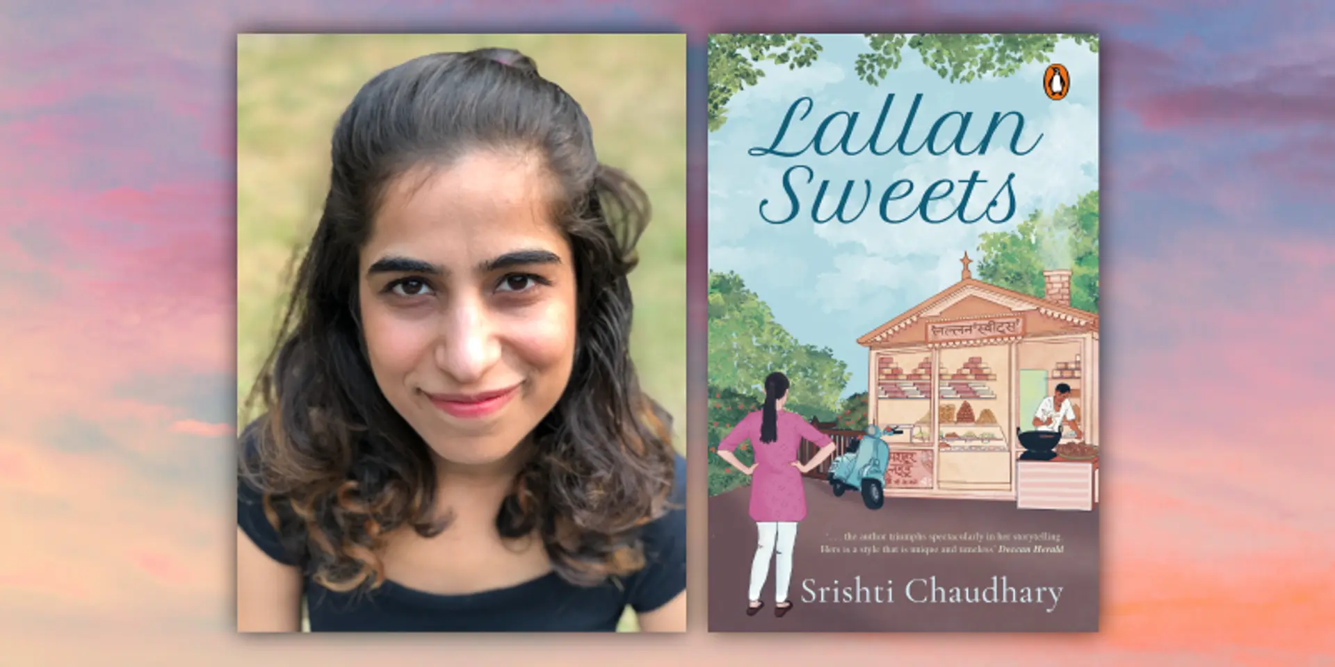 Watch: Author Srishti Chaudhary on the art of fiction writing, and her latest novel ‘Lallan Sweets’