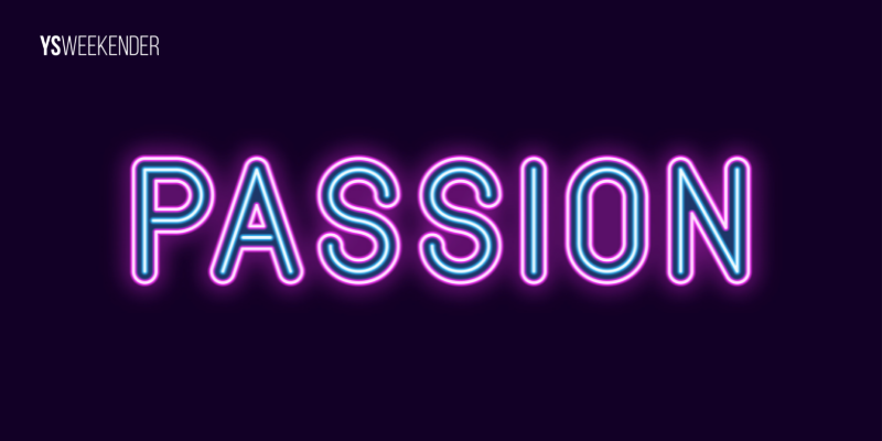 Your passion has potential, capitalise on it

