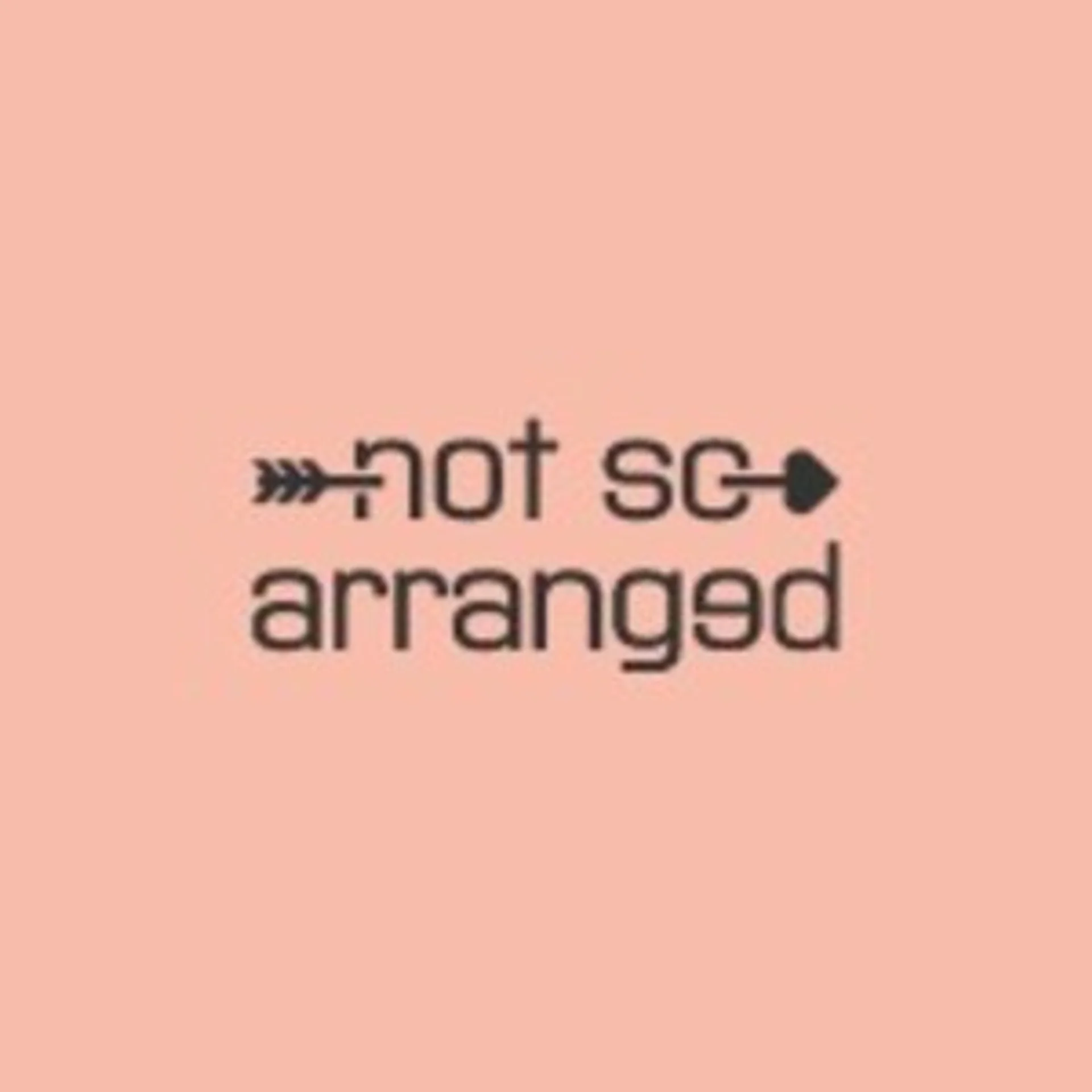 Not so Arranged
