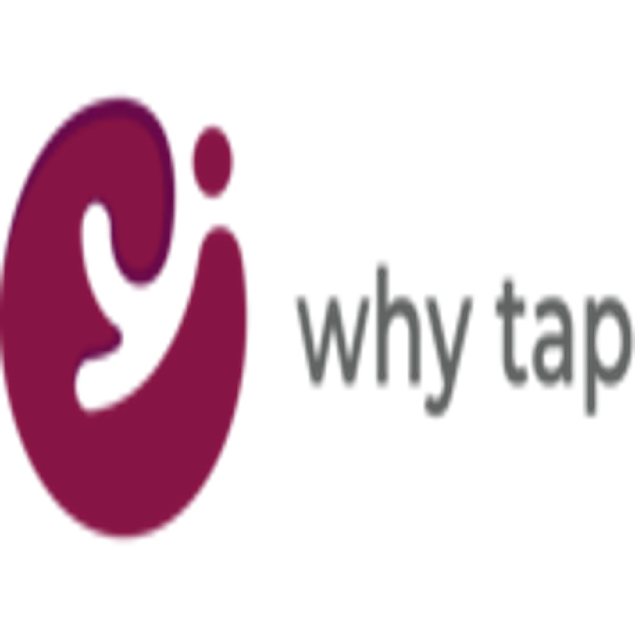 WHY tap Company Profile, information, investors, valuation & Funding