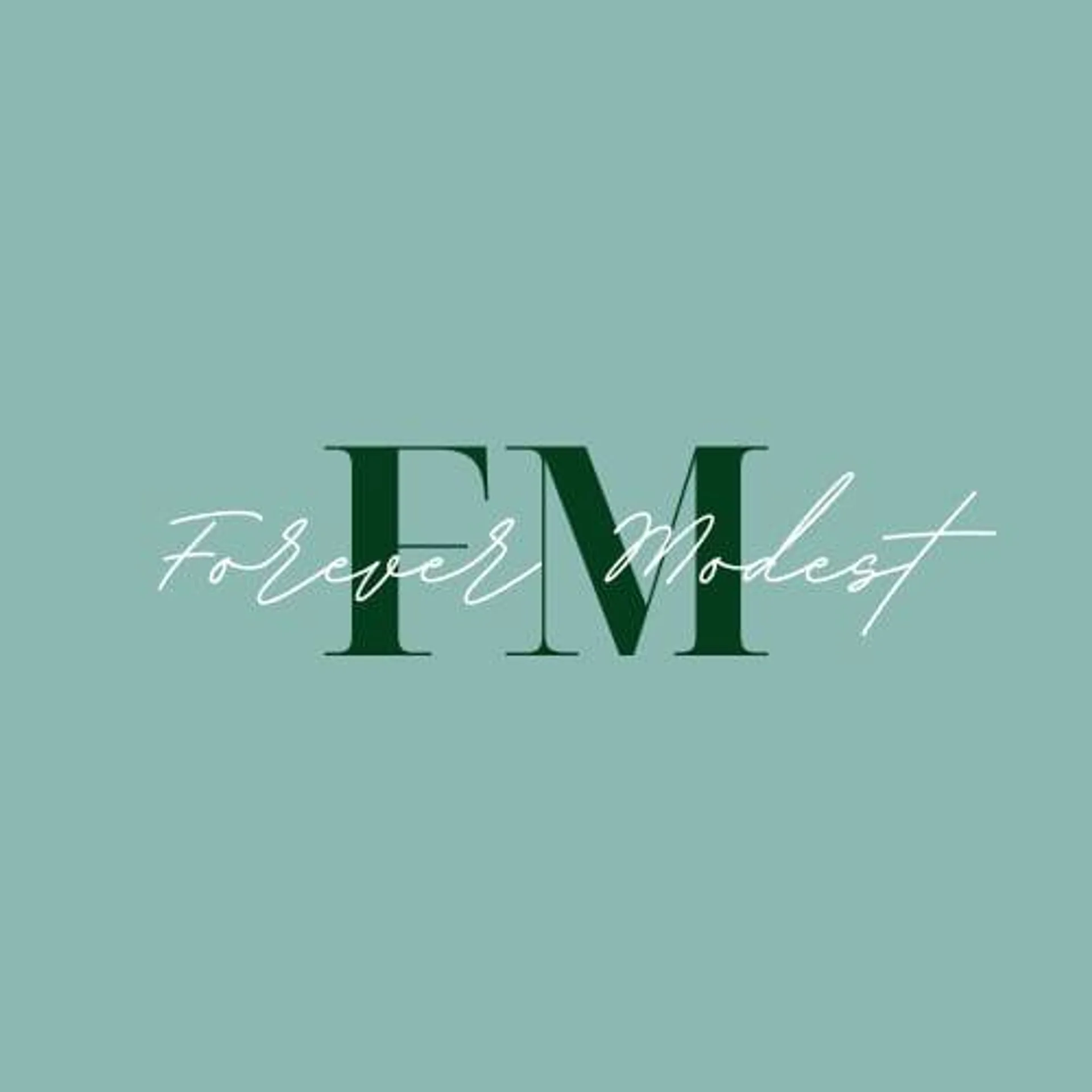 Forever Modest