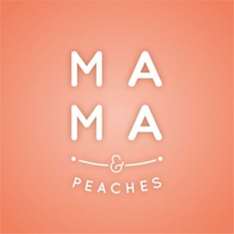 Mama & Peaches