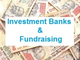 Investment Banks and Entrepreurs Startups Fundraising