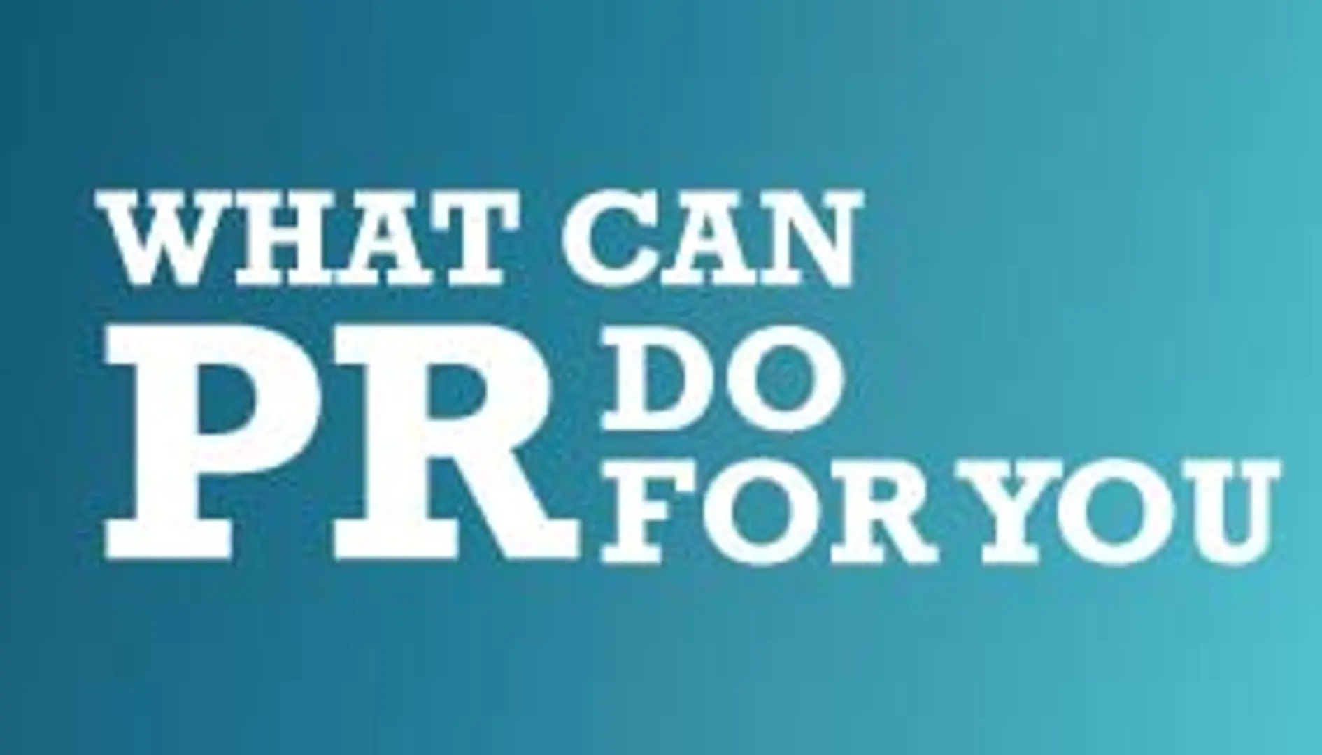 What can PR do for your Startup?