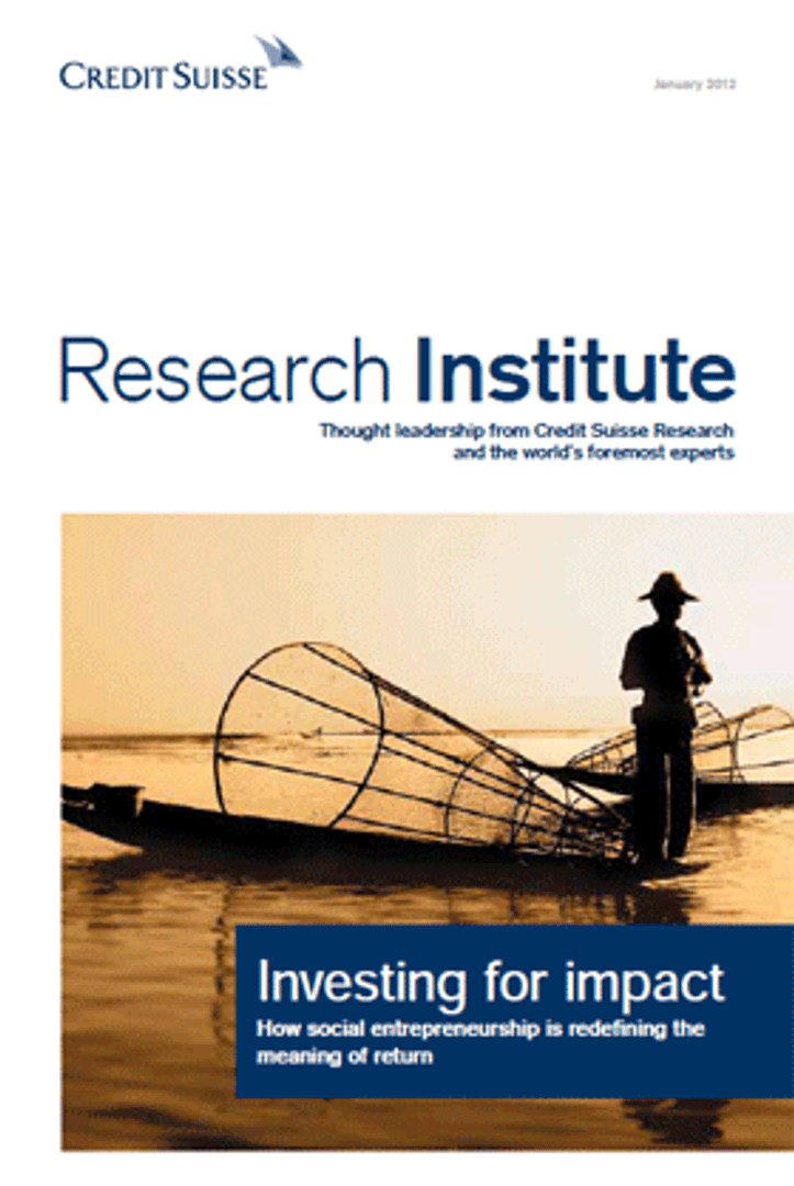 Report by the Credit Suisse Research Institute : How social entrepreneurship is redefining the meaning of return