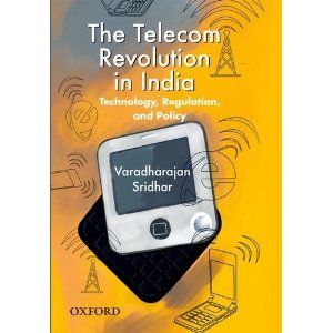 [Book Review] The Telecom Revolution in India: Technology, Policy and Regulation