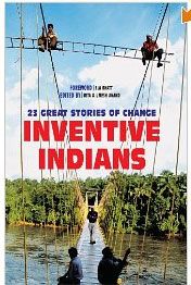 [Book Review] Inventive Indians: 23 Great Stories of Change