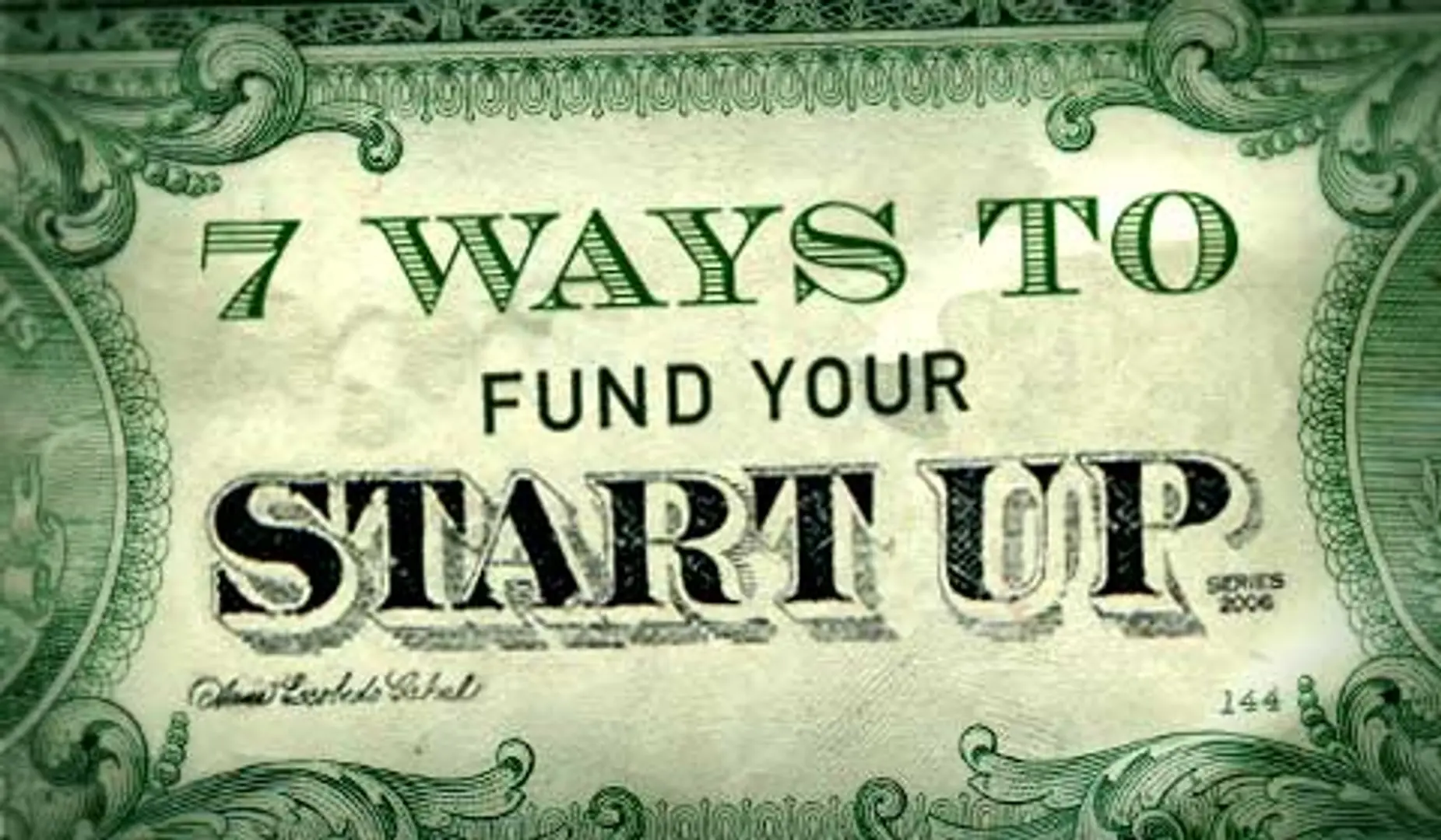 7 Ways To Fund Your Startup