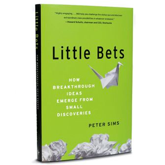 [Book Review] Little Bets: How Breakthrough Ideas Emerge from Small Discoveries