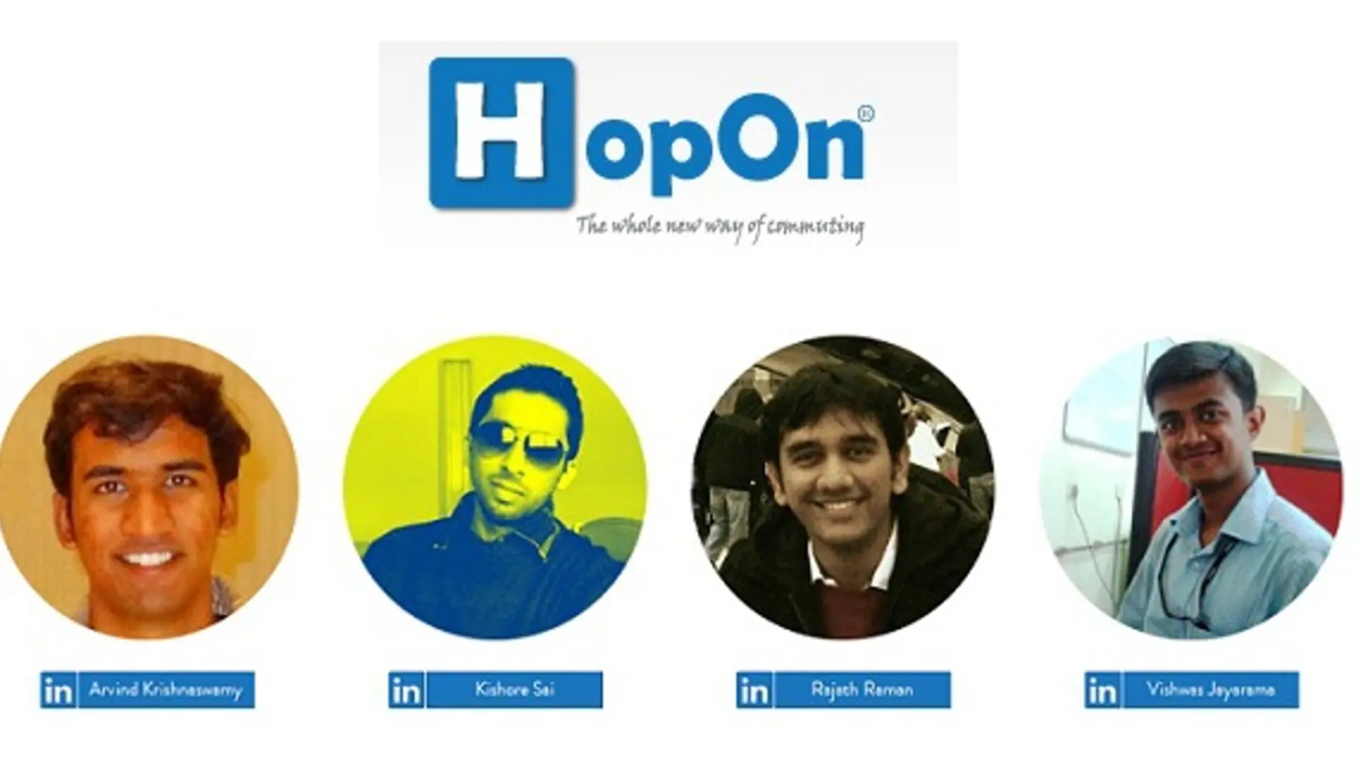 A bunch of geeks fighting the odds; HopOn will try making Car Pooling work giving it the Real Time twist