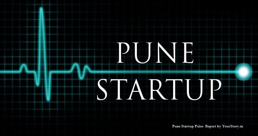 [Report] Pune Startup Pulse - Putting the Spotlight on the Pune Startup Space
