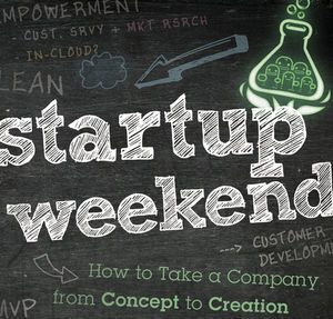 [Book Review] Startup Weekend: How to Take a Company from Concept to Creation in 54 Hours