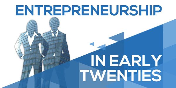 Trend of entrepreneurship in early twenties catching up in India [An overview]