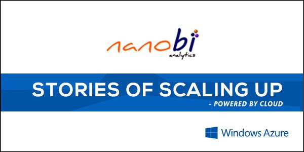 nanobi Analytics – Building India’s first analytics app store on Windows Azure; empowering SMEs with affordable BI