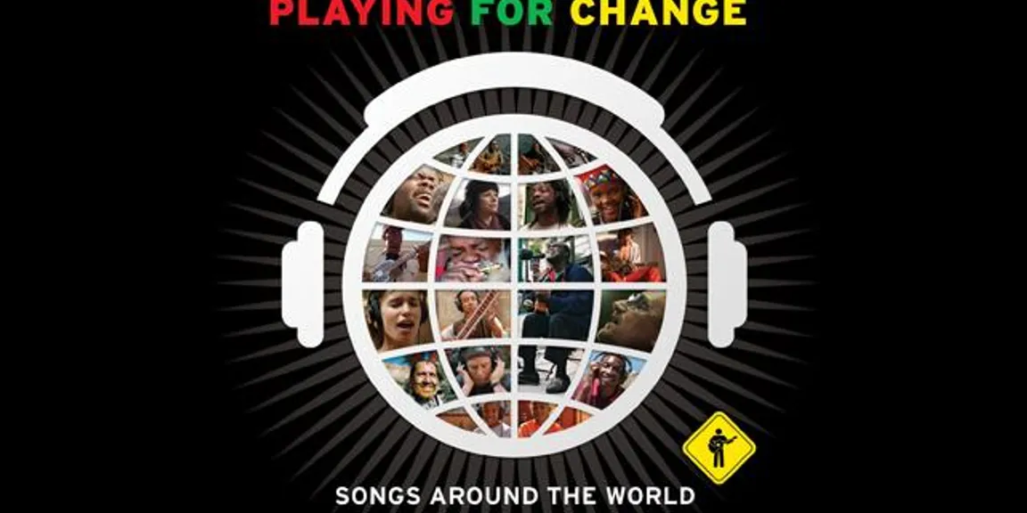 Playing For Change to transform and unite the world through music
