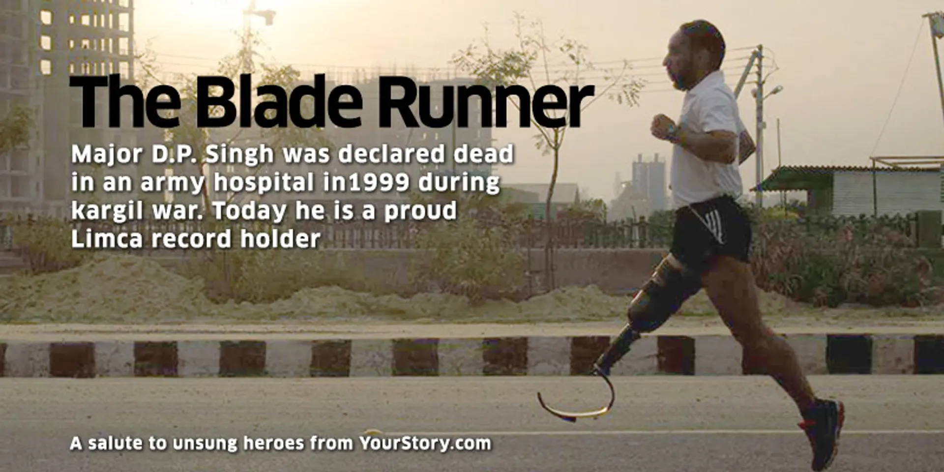 He was blown apart by a mortar and left for dead on a Kargil battlefield. Now, he's running marathons