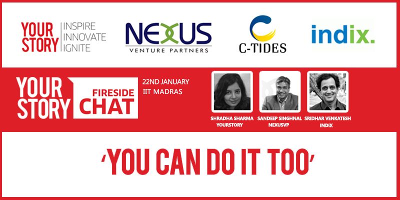 Fireside Chat: ‘You can do it too’ with Sandeep Singhal, NexusVP and Sridhar Venkatesh, Indix