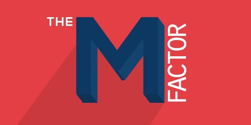 The ‘M’ Factor: An Entrepreneur's Staple Diet