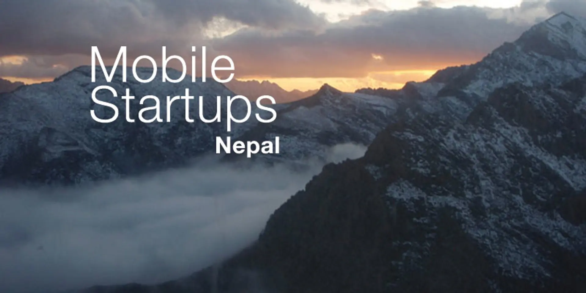 Himalayan aspiration: Mobile startups take off from Nepal