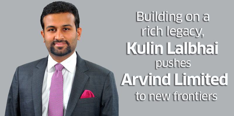 Building on a rich legacy, Lalbhai scion pushes Arvind Ltd to new frontiers