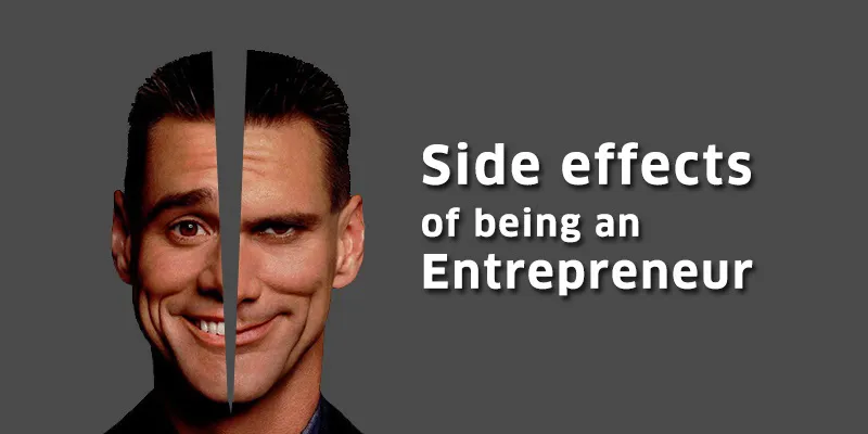 Side effects of being an entrepreneur