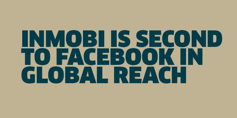 InMobi closing in on Facebook with 759 million users across 165 countries