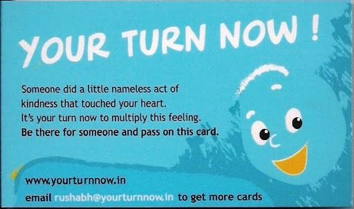 Want to spread some kindness? Presenting Your Turn Now cards