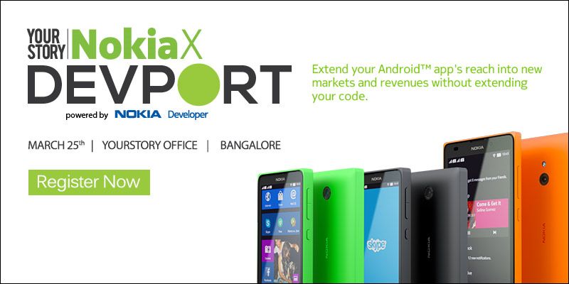 YourStory DEVPORT - Learn how to port your Android Apps to Nokia X software platform