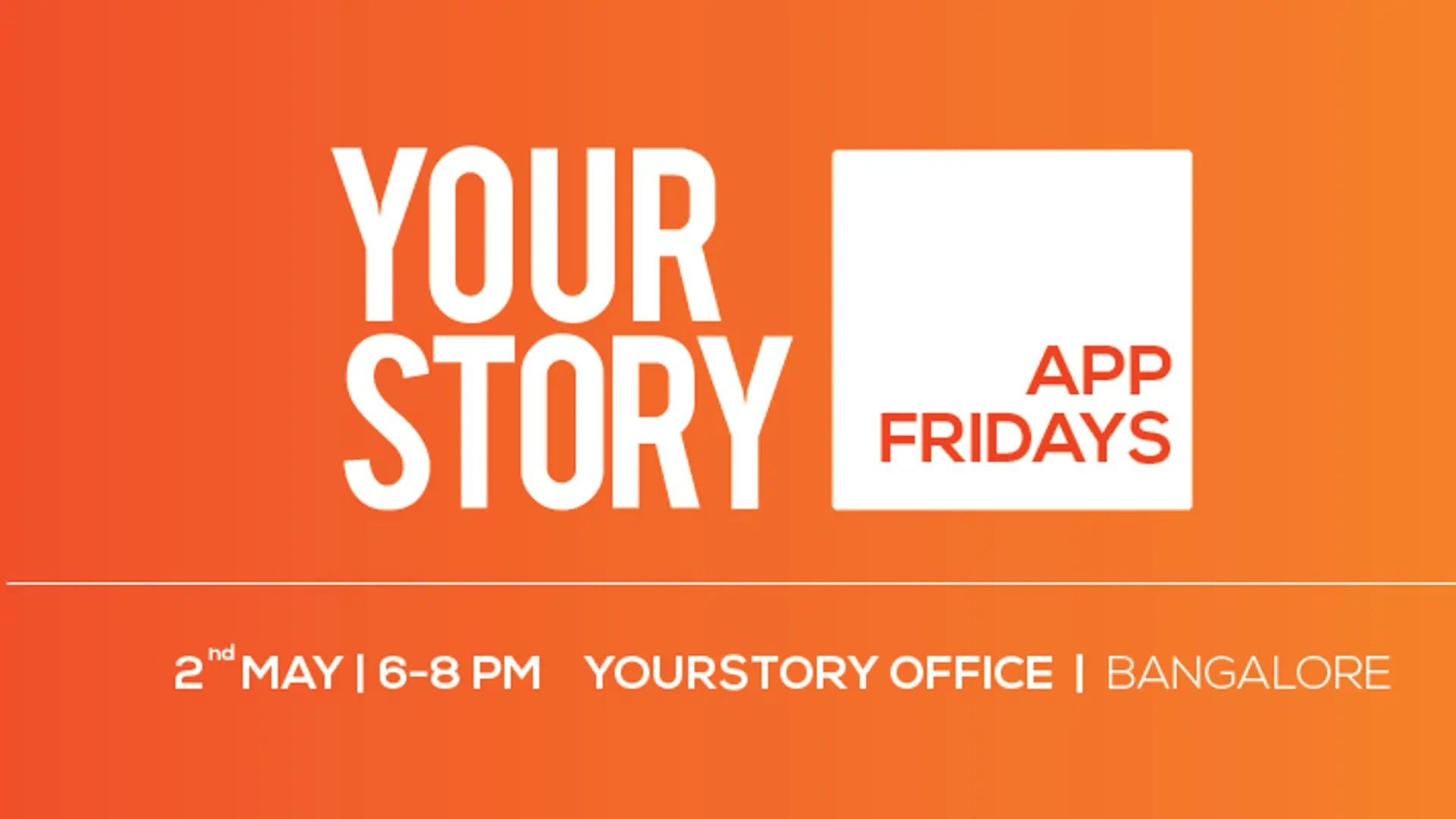 YourStory App Fridays - All about mobile apps
