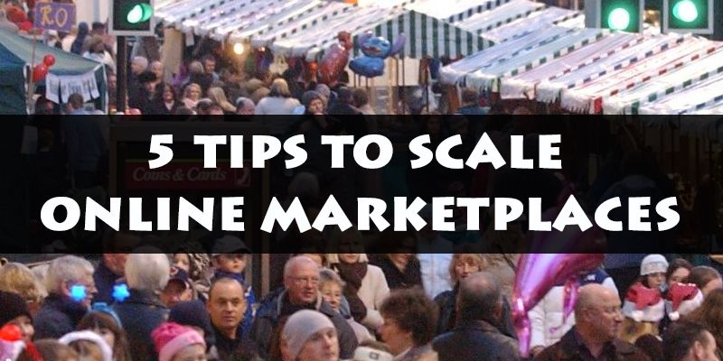 5 winning tips to scale online marketplaces in India