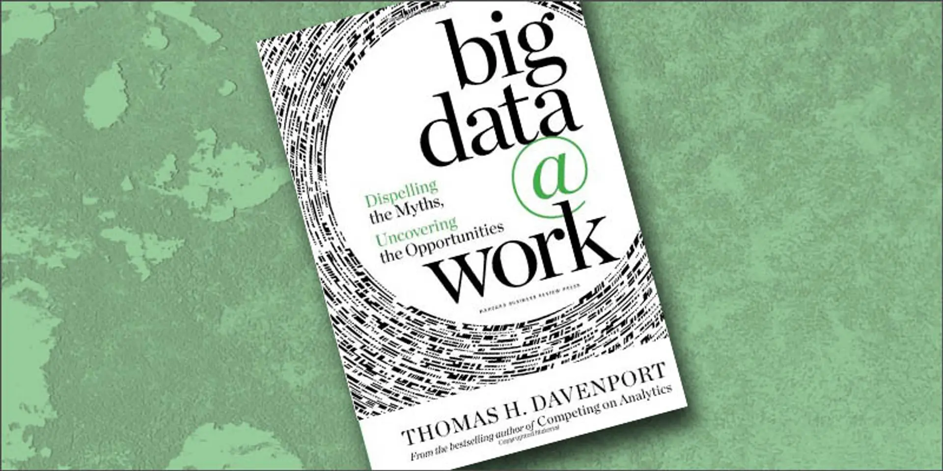 Big Data at work: key lessons from startups and large firms