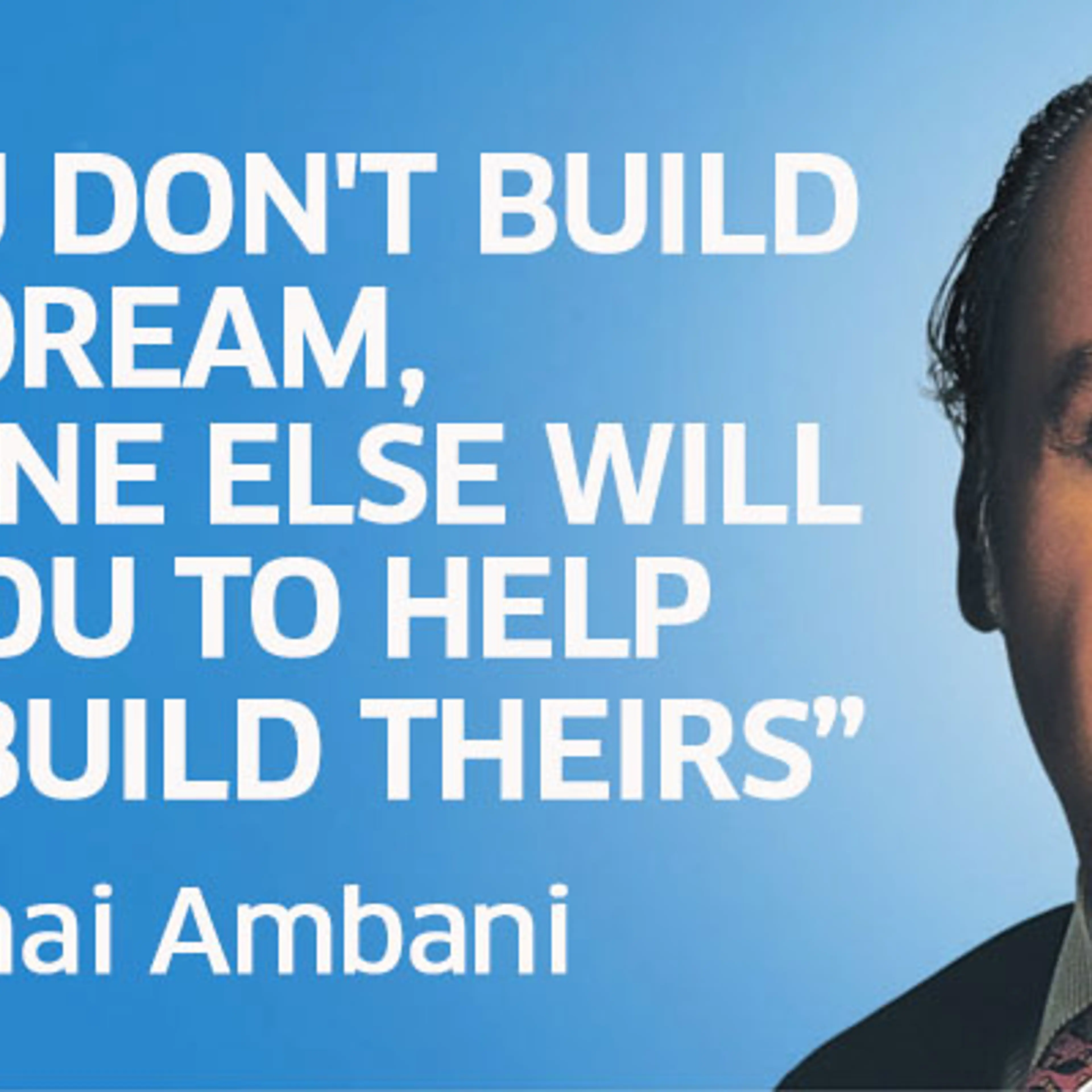 13 inspiring quotes by Dhirubhai Ambani teaching you how to dream big