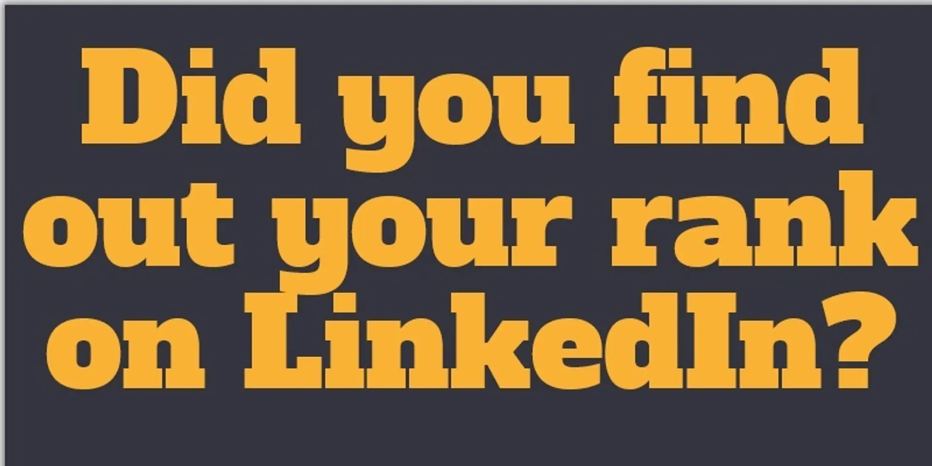 How popular are you in your network? New LinkedIn feature will tell you
