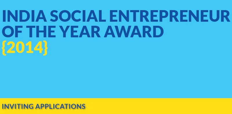 The India Social Entrepreneur of the Year Award is back, application closes on May 31