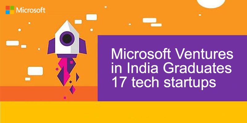 Microsoft Ventures in India graduates 17 tech startups from Accelerator program in its fourth batch 