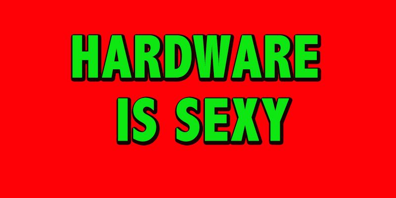Is 2014 the year hardware gets its sexy back?