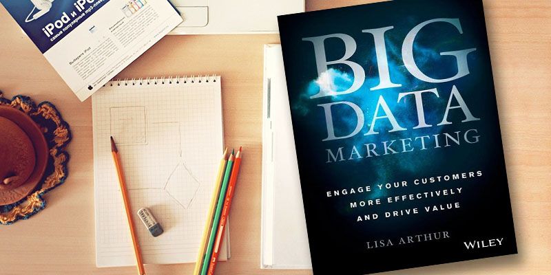 Big Data Marketing: Five steps to go from information to insights to invoice