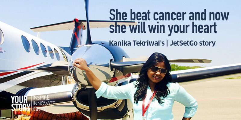 She beat cancer and now she will win your heart; Kanika Tekriwal’s JetSetGo story