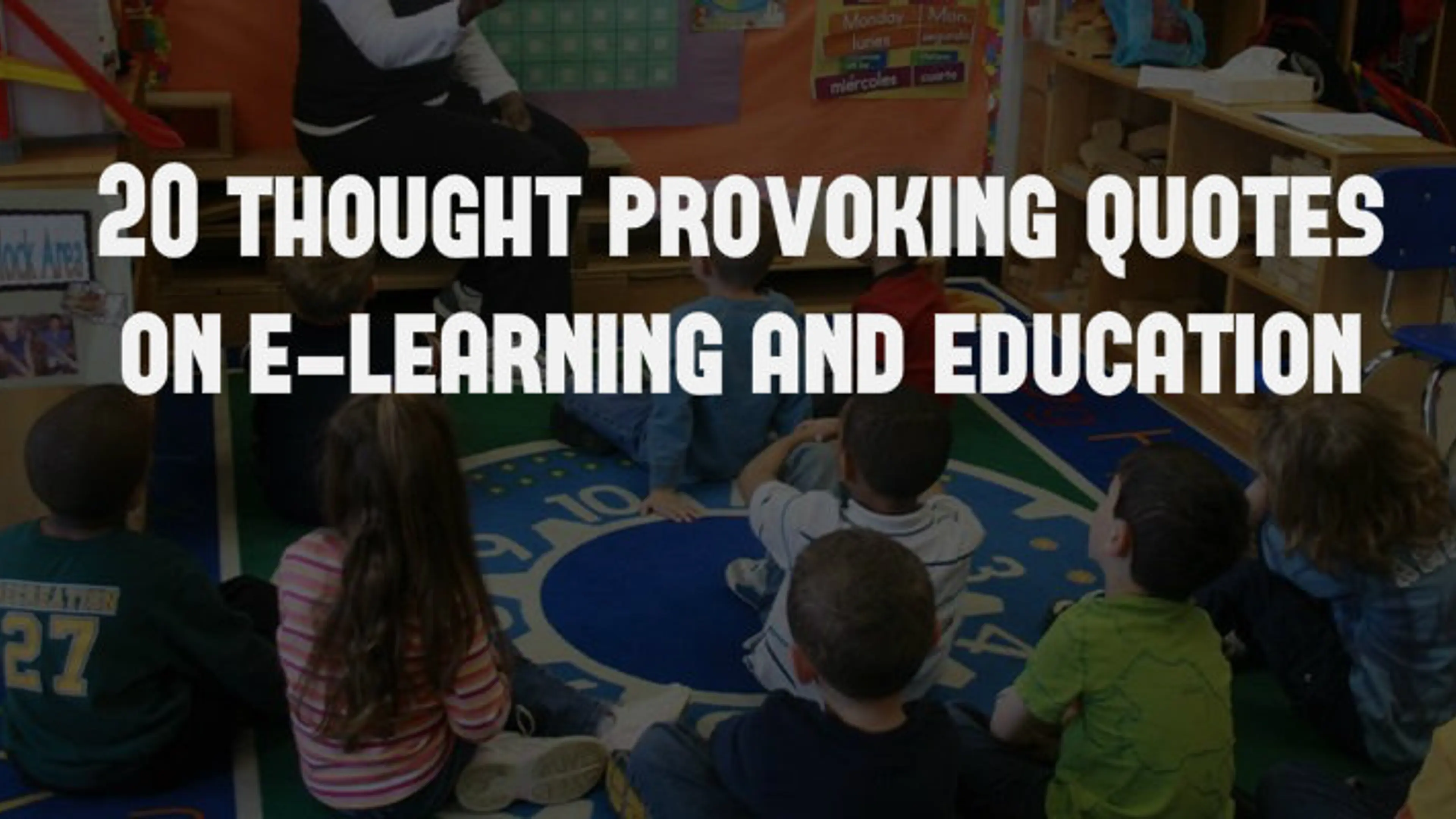 20 thought provoking quotes on e-learning and education | YourStory