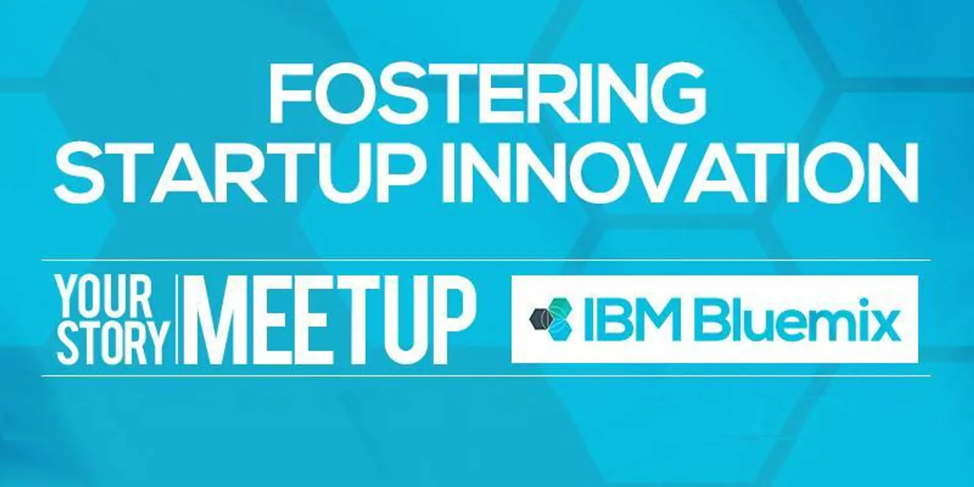 Fostering Startup Innovation, YourStory Meetup with IBM Bluemix – a quick recap
