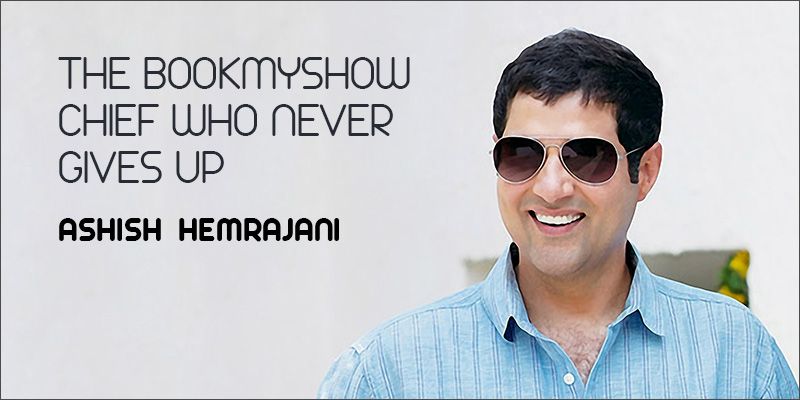 The chief who never gives up, BookMyShow’s Ashish Hemrajani 