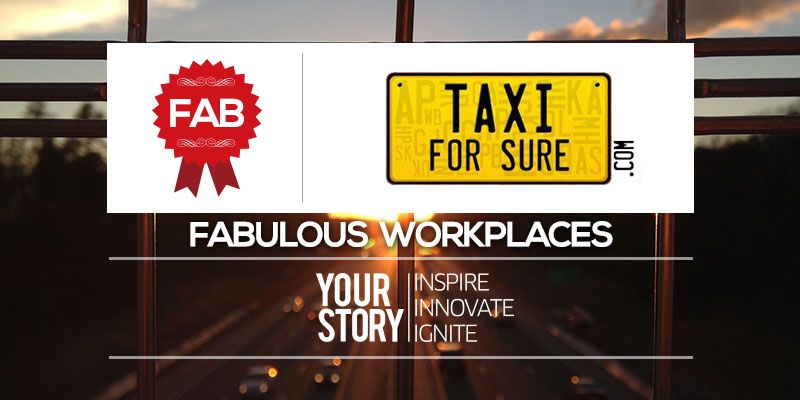 Working at TaxiForSure is fun for sure [Fabulous Workplaces] 