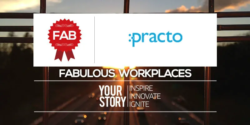 YourStory Fabulous Workplaces practo