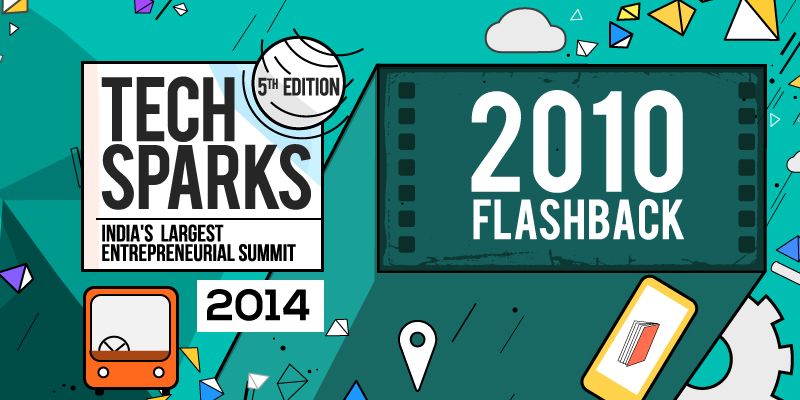 TechSparks Flashback - 2010