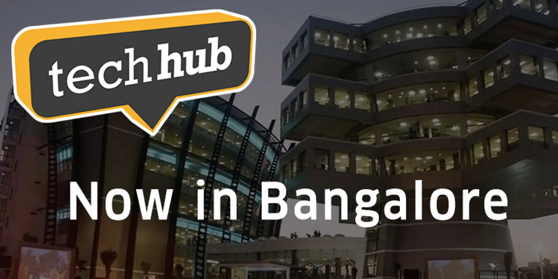 TechHub - Community and workspace for tech entrepreneurs comes to Bangalore